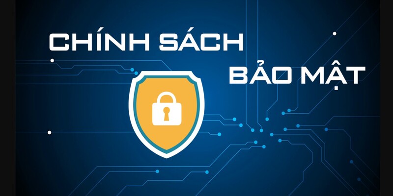 Chính sách bảo mật