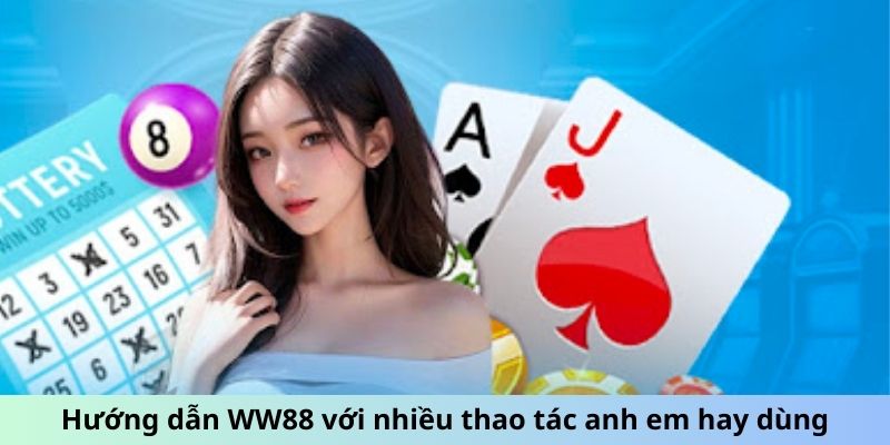 Hướng Dẫn WW88